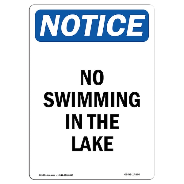 Safety Sign, OSHA Notice, 5" Height, No Swimming In The Lake Sign, Portrait, 10PK